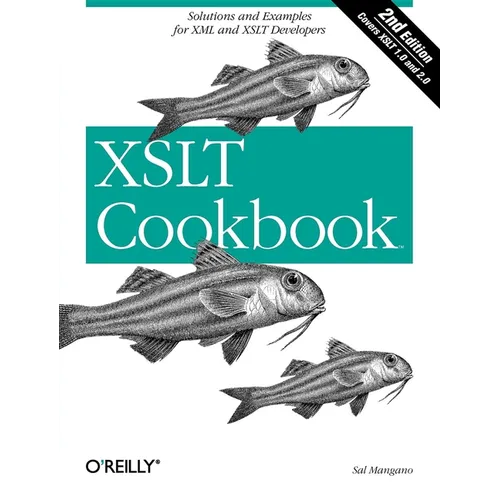 XSLT Cookbook: Solutions and Examples for XML and XSLT Developers - Paperback