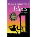 Inga's Amazing Ideas - Hardcover