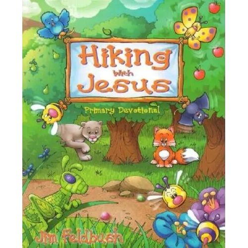 Hiking with Jesus - Hardcover