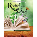 Rooted in the Word - Paperback