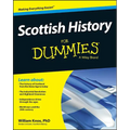 Scottish History For Dummies - Paperback