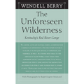 The Unforeseen Wilderness: Kentucky's Red River Gorge - Paperback