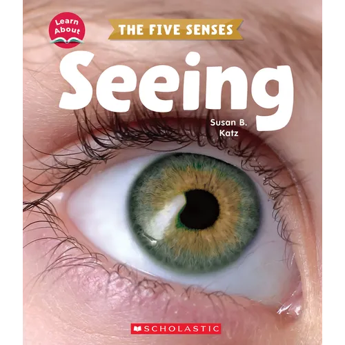Seeing (Learn About: The Five Senses) - Paperback
