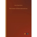 The Future of International Law - Paperback