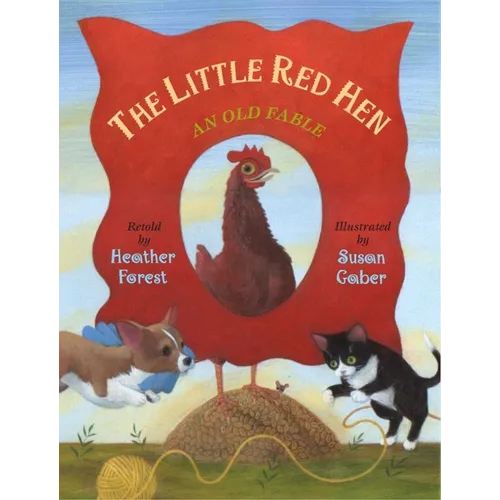 The Little Red Hen: An Old Fable - Paperback