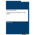 Spying Software Development in Google Android - Paperback