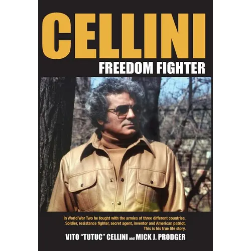 Cellini-Freedom Fighter: This is his true life story.