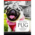 SKETCH DESIGN PUG LIFE Coloring Book for Adults - Paperback