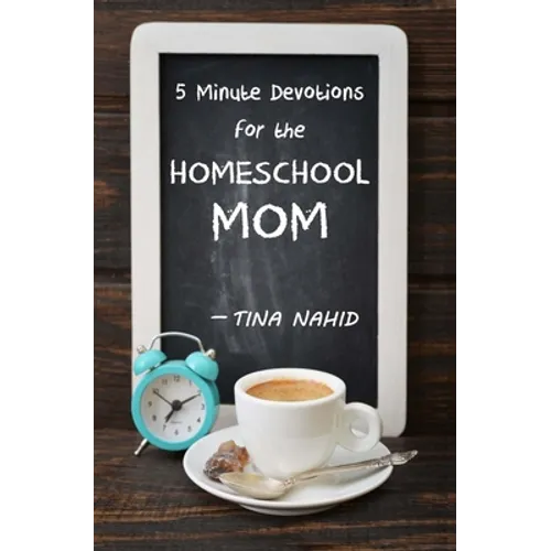 5 Minute Devotions for the Homeschool Mom - Paperback