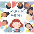 Wild for Winnie - Hardcover