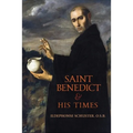 Saint Benedict and His Times - Paperback