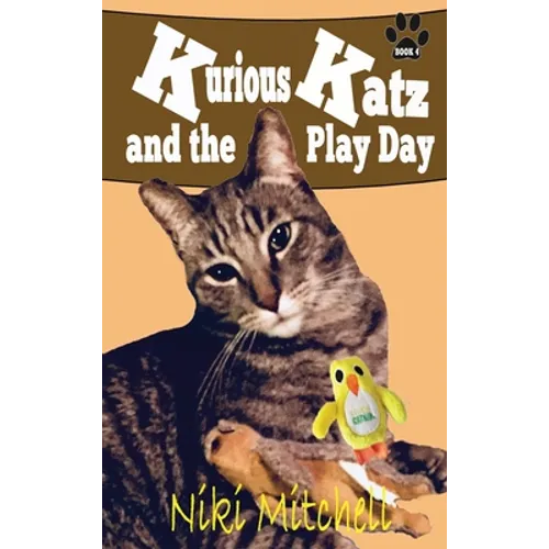 Kurious Katz and the Play Day: Large Print - Hardcover