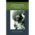 Science and Myth: With a Response to Stephen Hawking's The Grand Design - Paperback