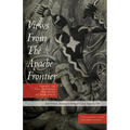Views from the Apache Frontier: Report on the Northern Provinces of New Spain