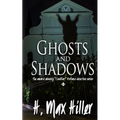 Ghosts and Shadows: A Cadillac Holland Mystery - Paperback