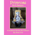 Primrose Doll Pattern: A Sunshine Garden Doll Pattern - Paperback