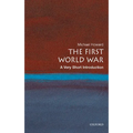 The First World War: A Very Short Introduction - Paperback