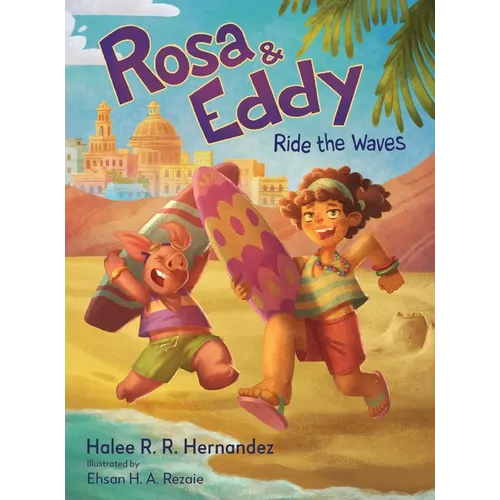 Rosa & Eddy: Ride the Waves (A Story of Resilience)