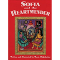 Sofia and the Heartmender - Hardcover