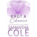 Knot a Chance - Paperback