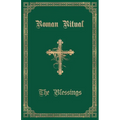 The Roman Ritual: Volume III: The Blessings - Paperback