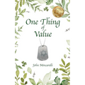 One Thing of Value - Paperback