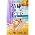 Paws on the Pier - Paperback