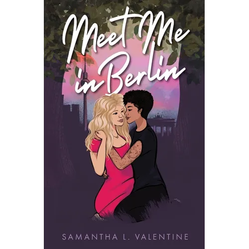 Meet Me In Berlin: A contemporary sapphic romance - Paperback
