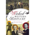 Wicked Western Kentucky - Paperback