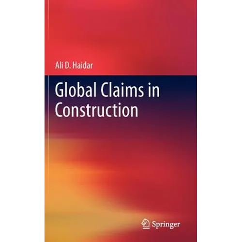 Global Claims in Construction - Hardcover