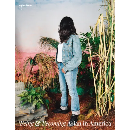 Being & Becoming: Asian in America: Aperture 251 - Paperback