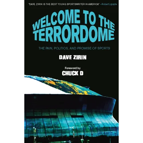 Welcome to the Terrordome: The Pain, Politics, and Promise of Sports - Paperback
