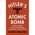 Hitler's Atomic Bomb - Hardcover