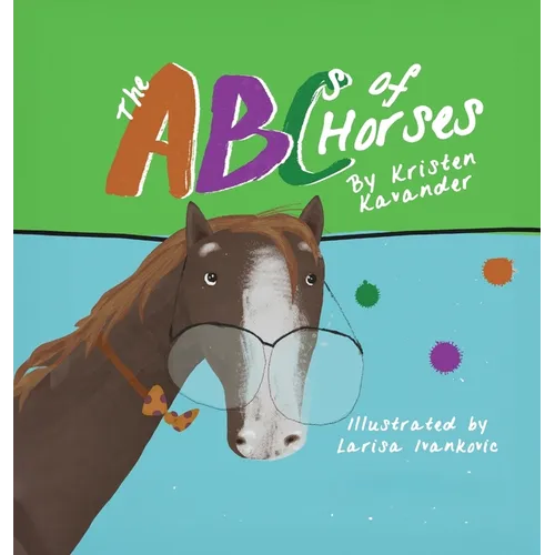 The ABCs of Horses - Hardcover