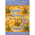 The Fifth Agreement: A Practical Guide to Self-Mastery - Paperback