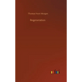 Regeneration - Hardcover