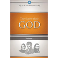 They Knew Their God Volume 1 - Paperback