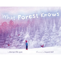 What Forest Knows - Hardcover