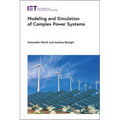 Modeling and Simulation of Complex Power Systems - Hardcover