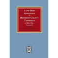 Land Deed Genealogy of Davidson County, Tennessee, 1783-1792. Volume #1