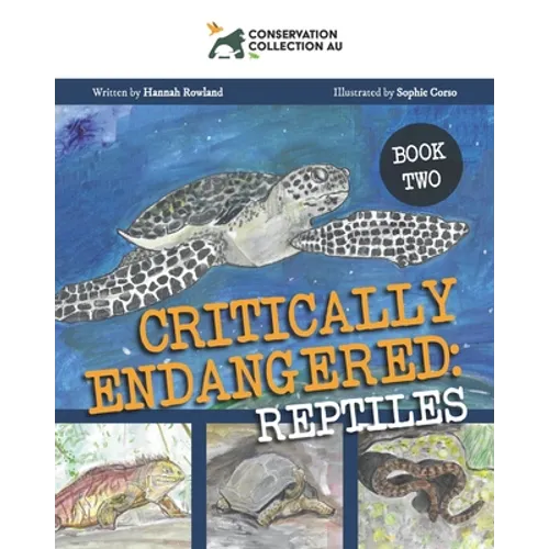 Conservation Collection AU - Critically Endangered: Reptiles - Paperback