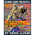 The Fun Book of Astronauts, Space Shuttles, Space Stations, and the Hubble Telescope - Paperback