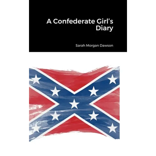 A Confederate Girl's Diary