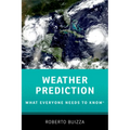 Weather Prediction: What Everyone Needs to Knowr - Paperback