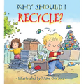 Why Should I Recycle? - Paperback