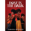 Done in the Dark - Paperback