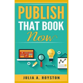 Publish that Book Now - Paperback