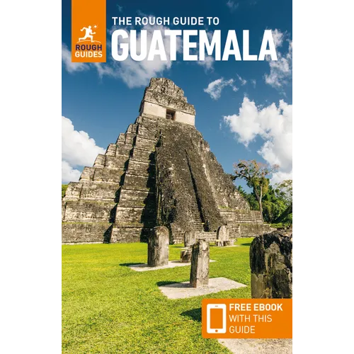 The Rough Guide to Guatemala: Travel Guide with eBook - Paperback