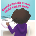 Querido Cabello Rizado/Dear Curly Hair - Hardcover