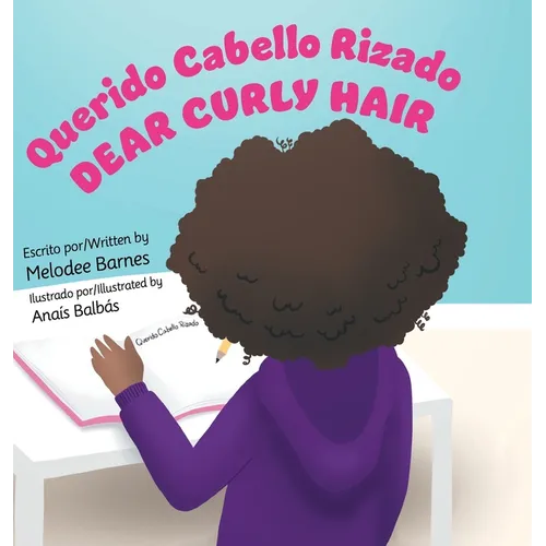 Querido Cabello Rizado/Dear Curly Hair - Hardcover